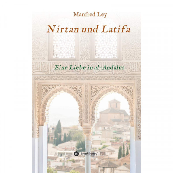 Nirtan und Latifa - Manfred Ley