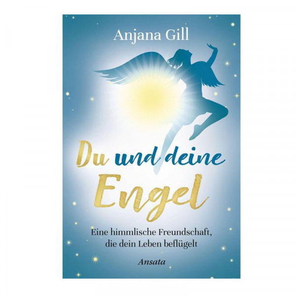 Du und deine Engel - Anjana Gill
