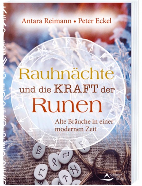 Rauhnächte und die Kraft der Runen, Peter Eckel, Antara Reimann 