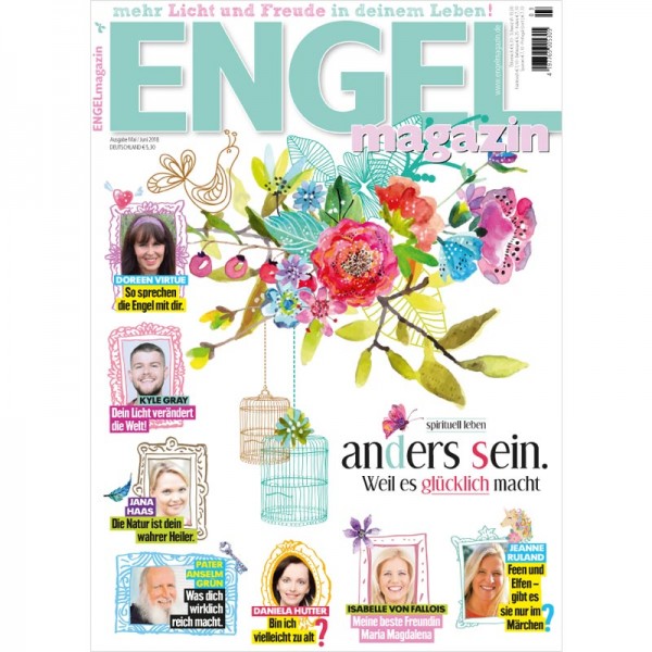 Engelmagazin Mai Juni 2018, Doreen Virtue, Jana Haas, Pater Anselm Grün, Jeanne Ruland